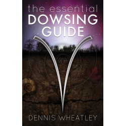 The Essential Dowsing Guide