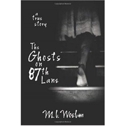 The Ghosts on 87th Lane