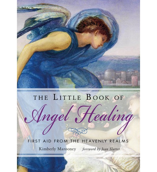 The Little Book of Angel Healing