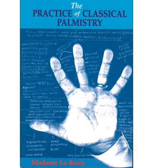 The Practice of Classical Palmistry