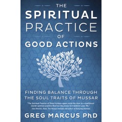 The Spiritual Practice of Good Actions