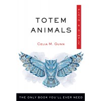 Totem Animals, Plain & Simple