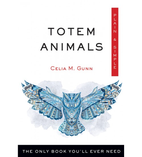 Totem Animals, Plain & Simple