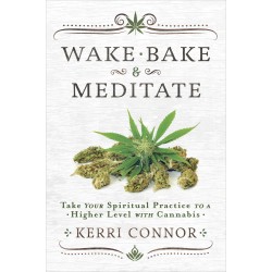 Wake, Bake & Meditate