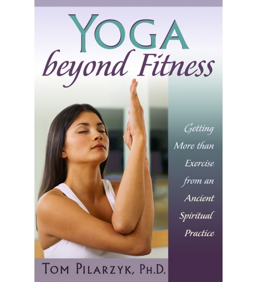 Yoga Beyond Fitness